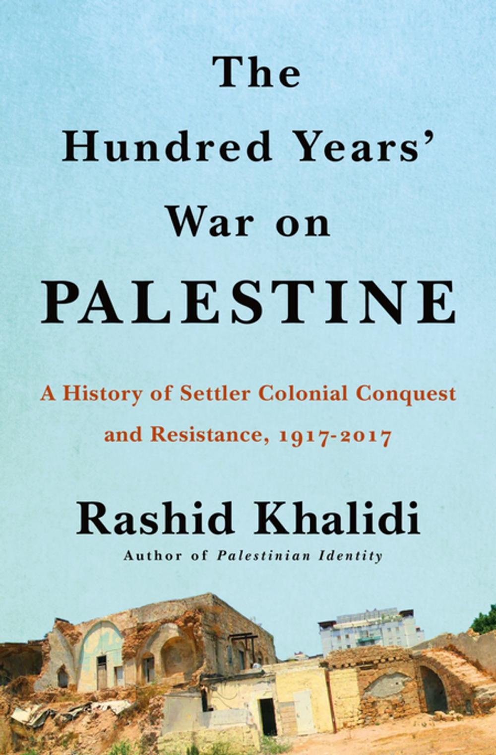 Big bigCover of The Hundred Years' War on Palestine