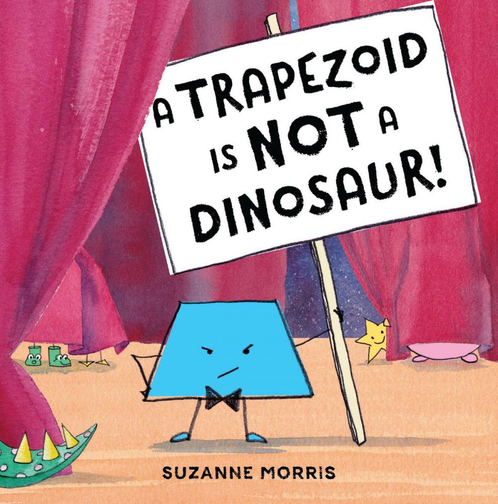 Big bigCover of A Trapezoid Is Not a Dinosaur!