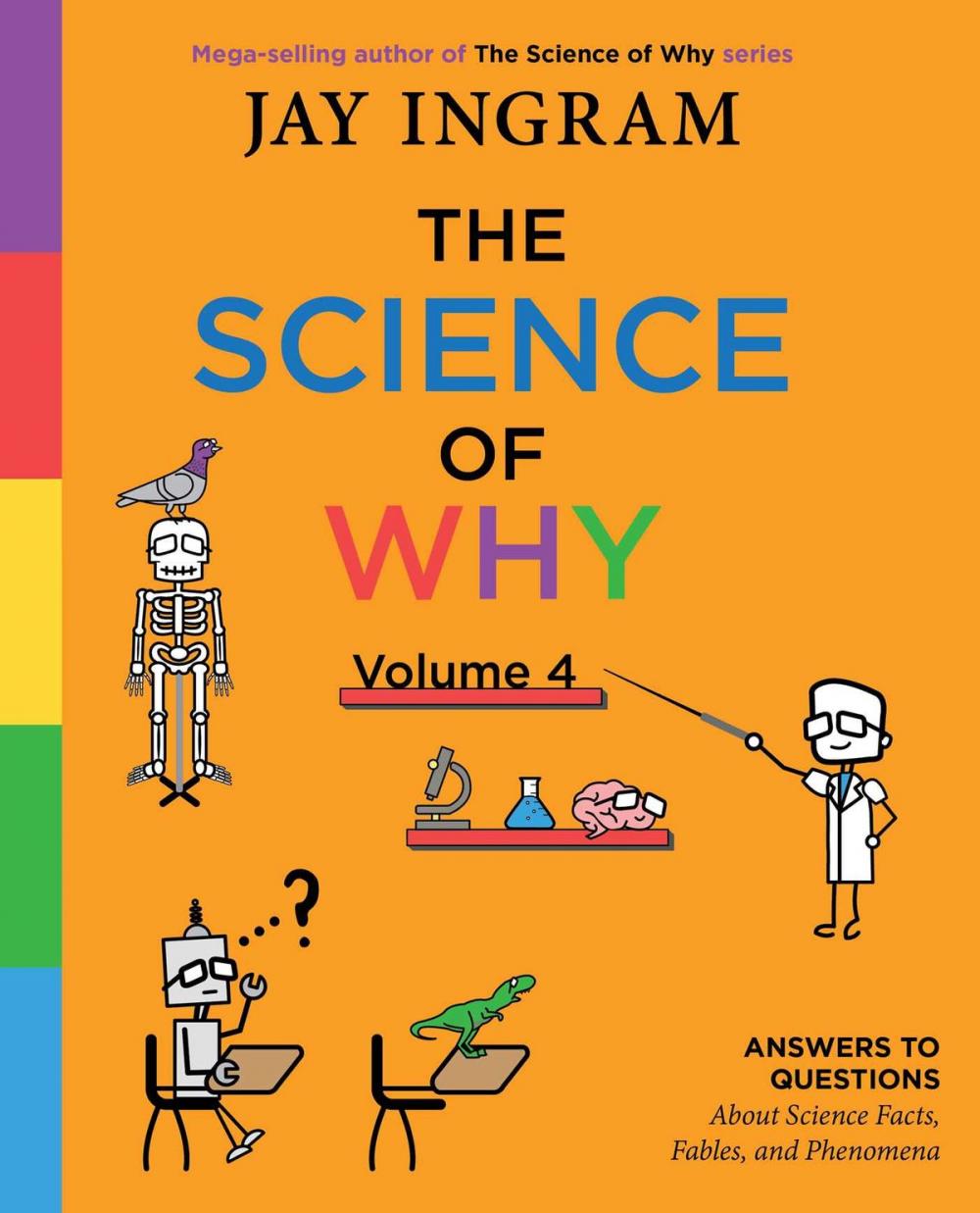 Big bigCover of The Science of Why, Volume 4