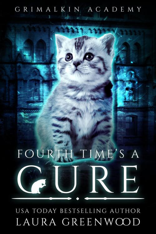 Cover of the book Fourth Time's A Cure by Laura Greenwood, Drowlgon Press