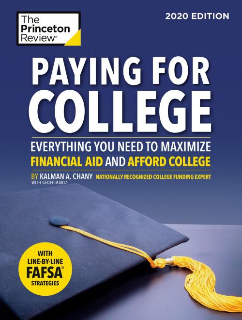 Cover of the book Paying for College, 2020 Edition by Kalman Chany, The Princeton Review, Random House Children's Books