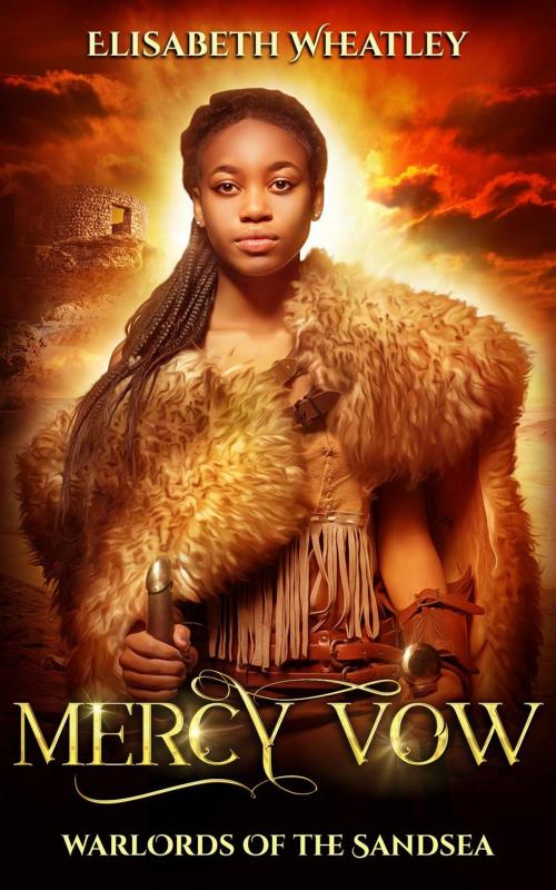 Cover of the book Mercy Vow by Elisabeth Wheatley, Avowed Publishing and Media, LLC