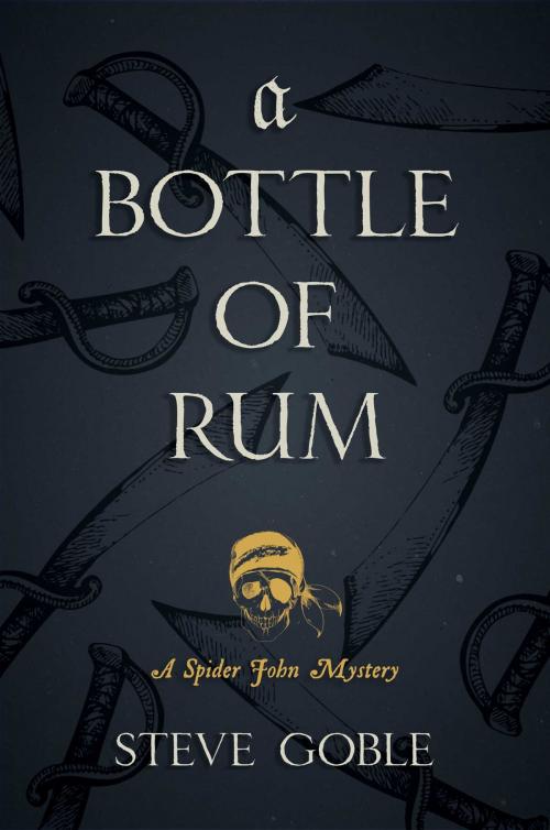 Cover of the book A Bottle of Rum by Steve Goble, Seventh Street Books