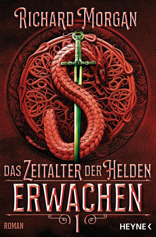 Cover of the book Das Zeitalter der Helden 1 - Erwachen by Richard Morgan, Heyne Verlag