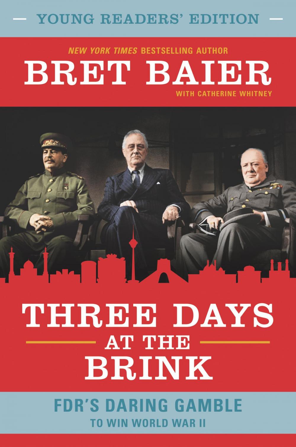 Big bigCover of Three Days at the Brink: Young Readers' Edition