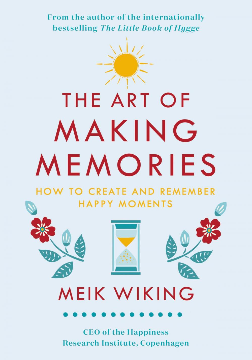 Big bigCover of The Art of Making Memories