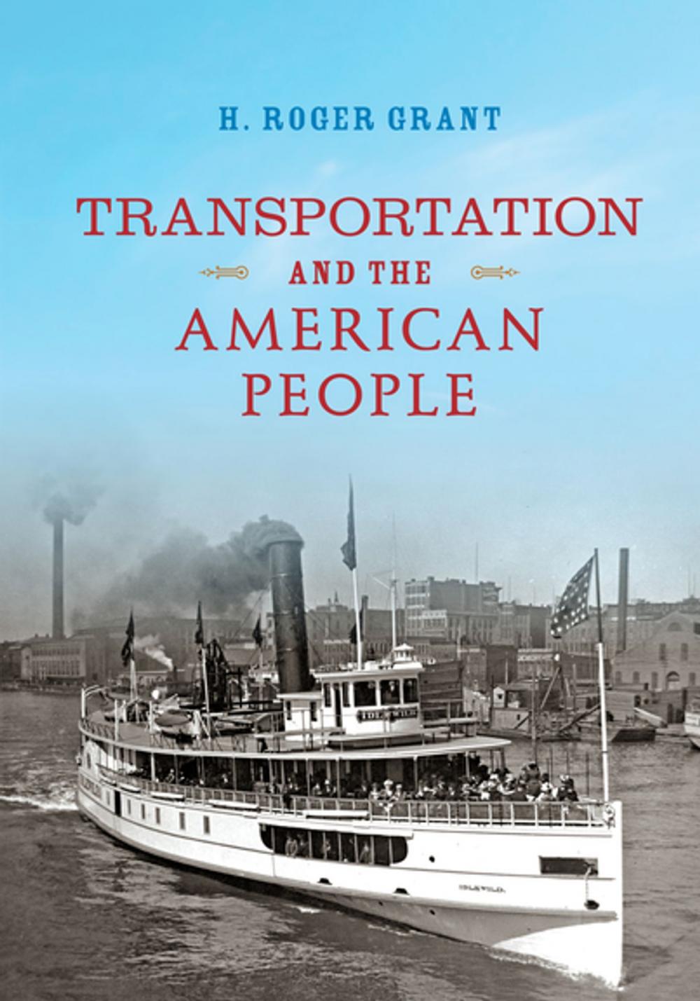 Big bigCover of Transportation and the American People