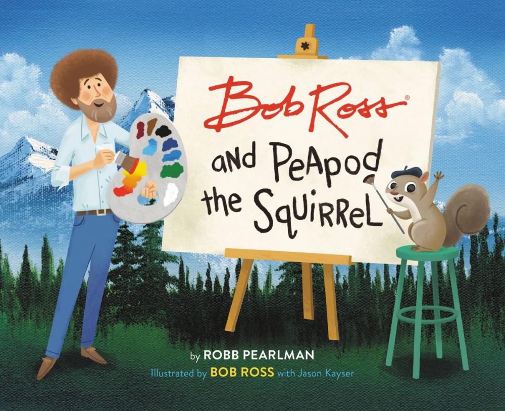 Big bigCover of Bob Ross and Peapod the Squirrel