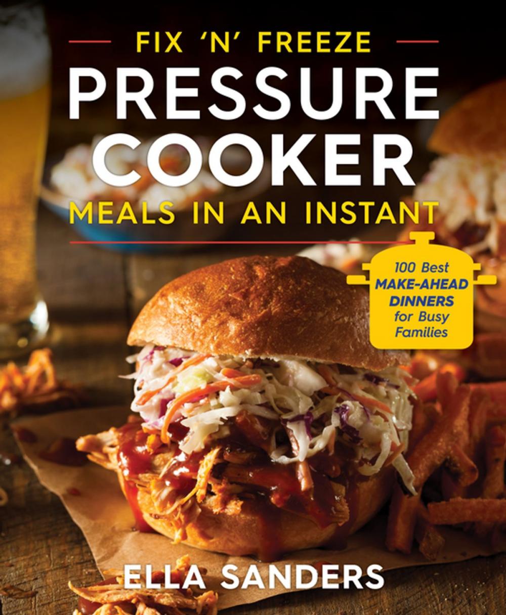 Big bigCover of Fix 'n' Freeze Pressure Cooker Meals in an Instant