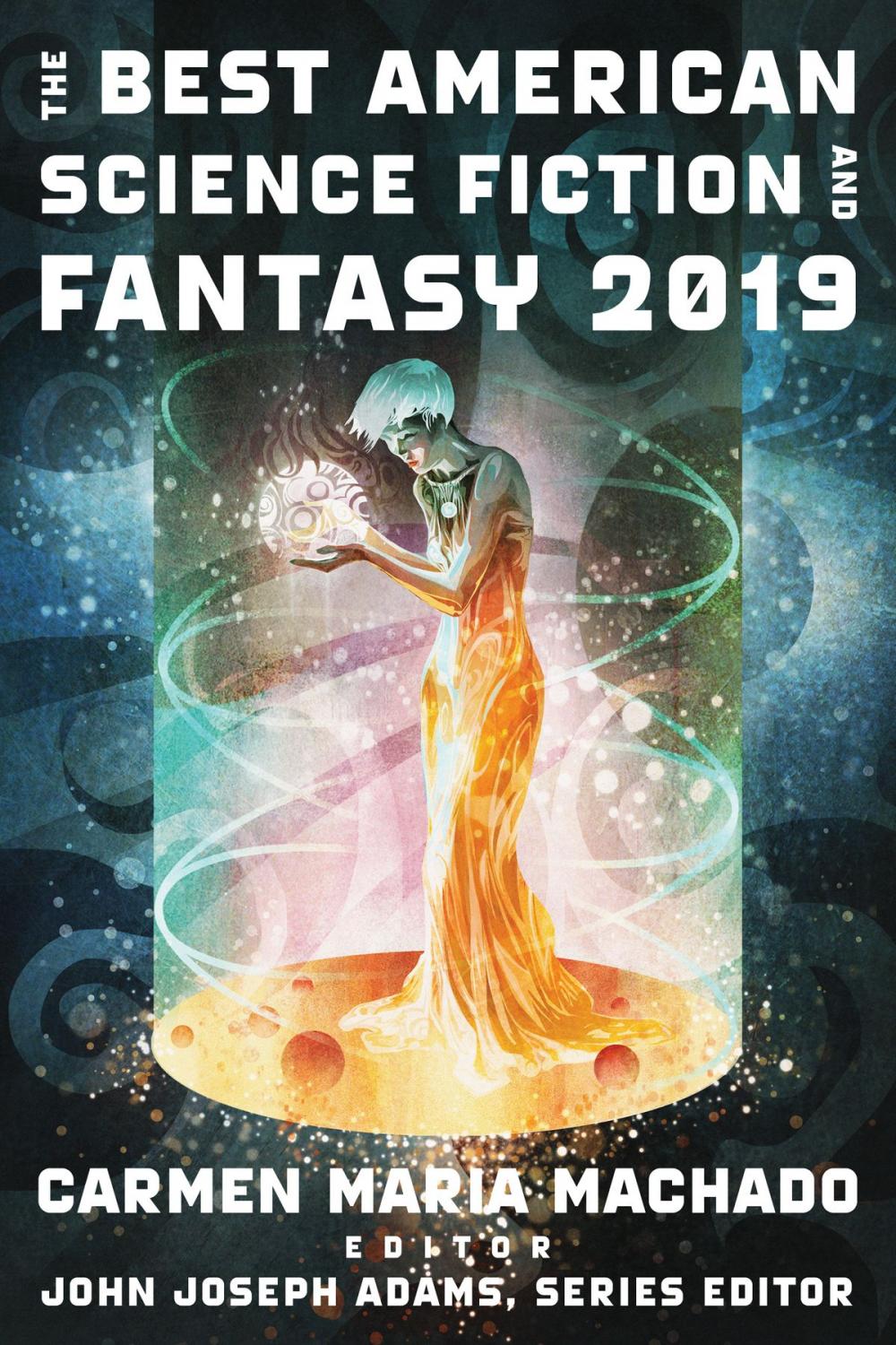 Big bigCover of The Best American Science Fiction and Fantasy 2019