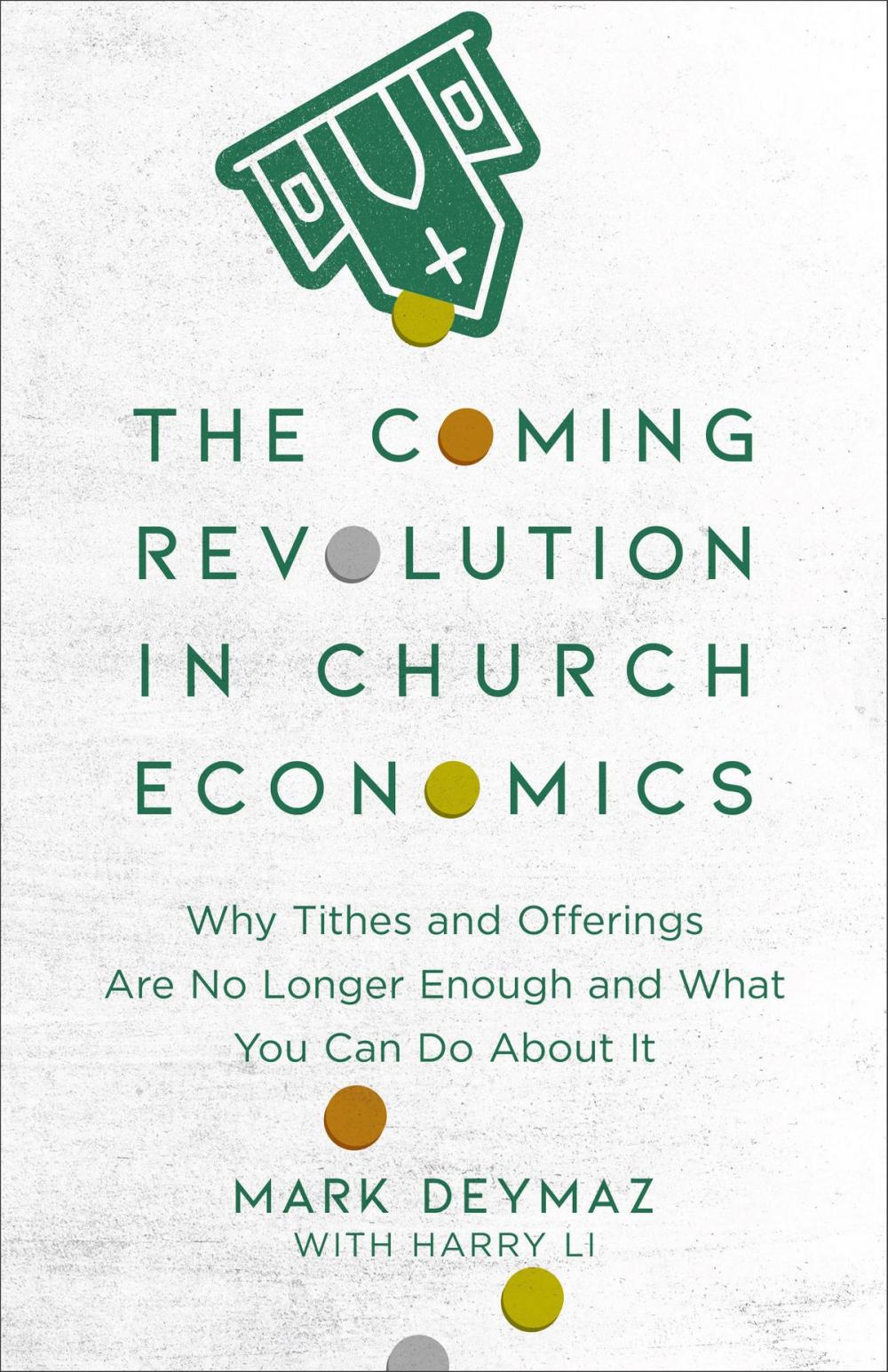 Big bigCover of The Coming Revolution in Church Economics