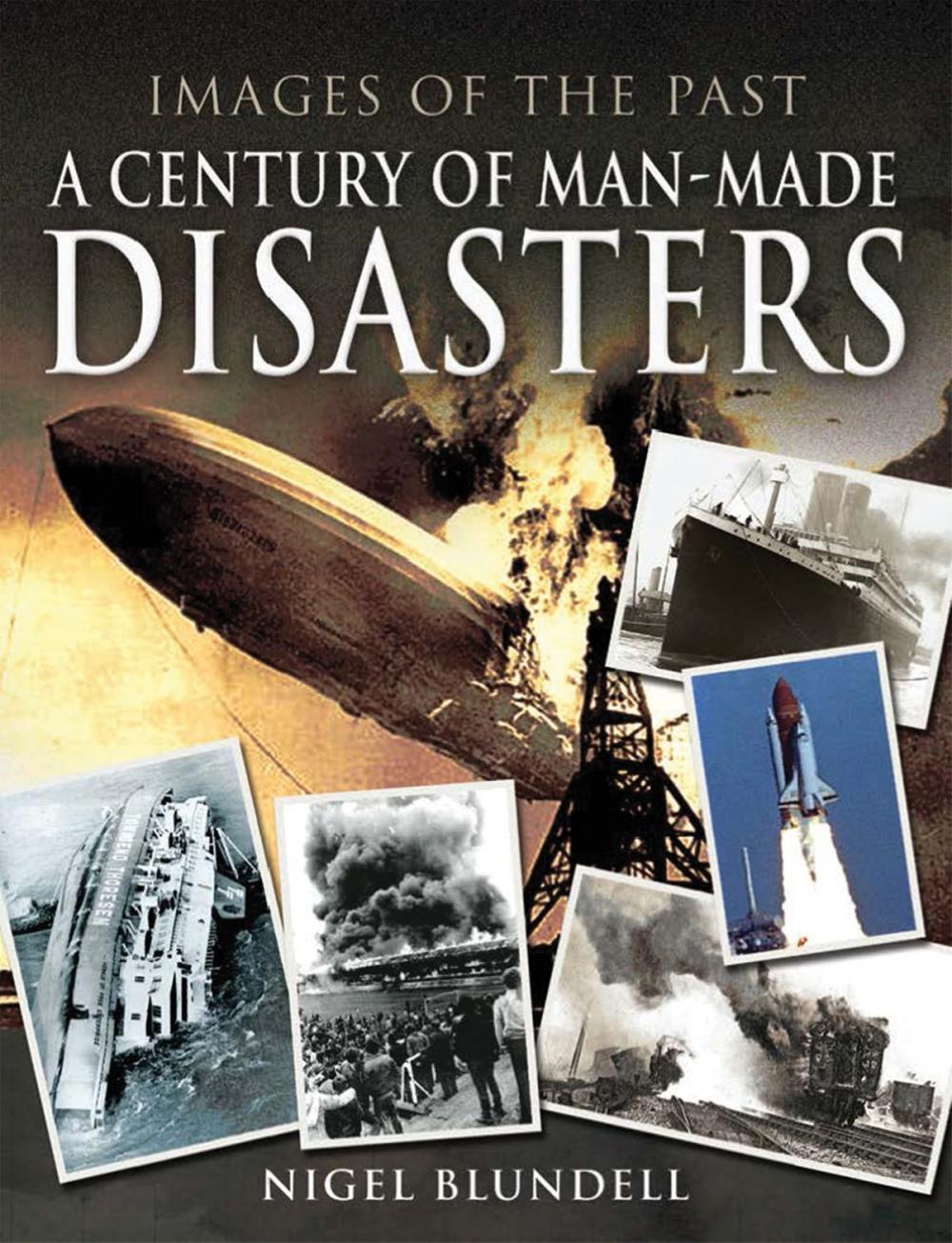 Big bigCover of A Century of Man-Made Disasters