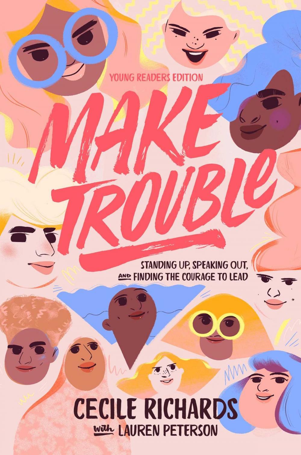 Big bigCover of Make Trouble Young Readers Edition