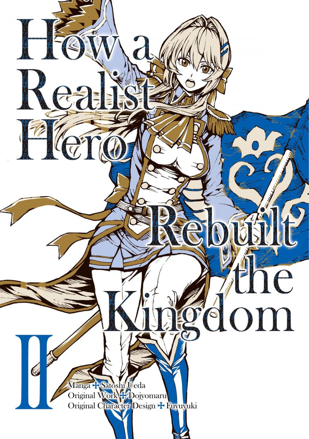 Big bigCover of How a Realist Hero Rebuilt the Kingdom (Manga Version) Volume 2