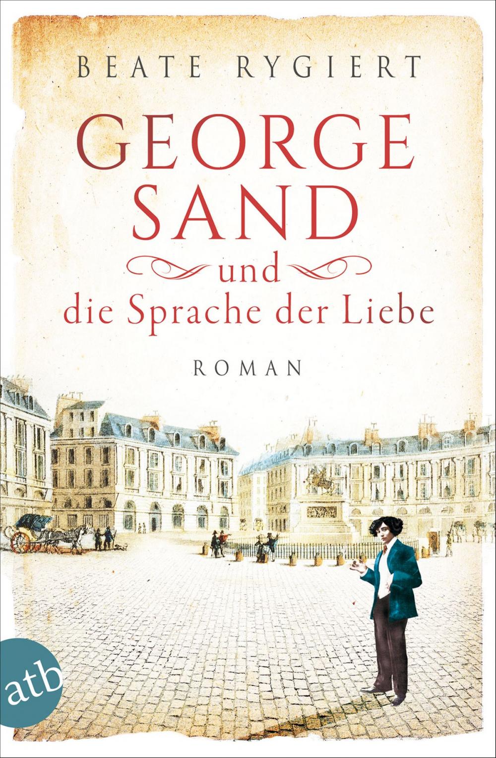 Big bigCover of George Sand und die Sprache der Liebe