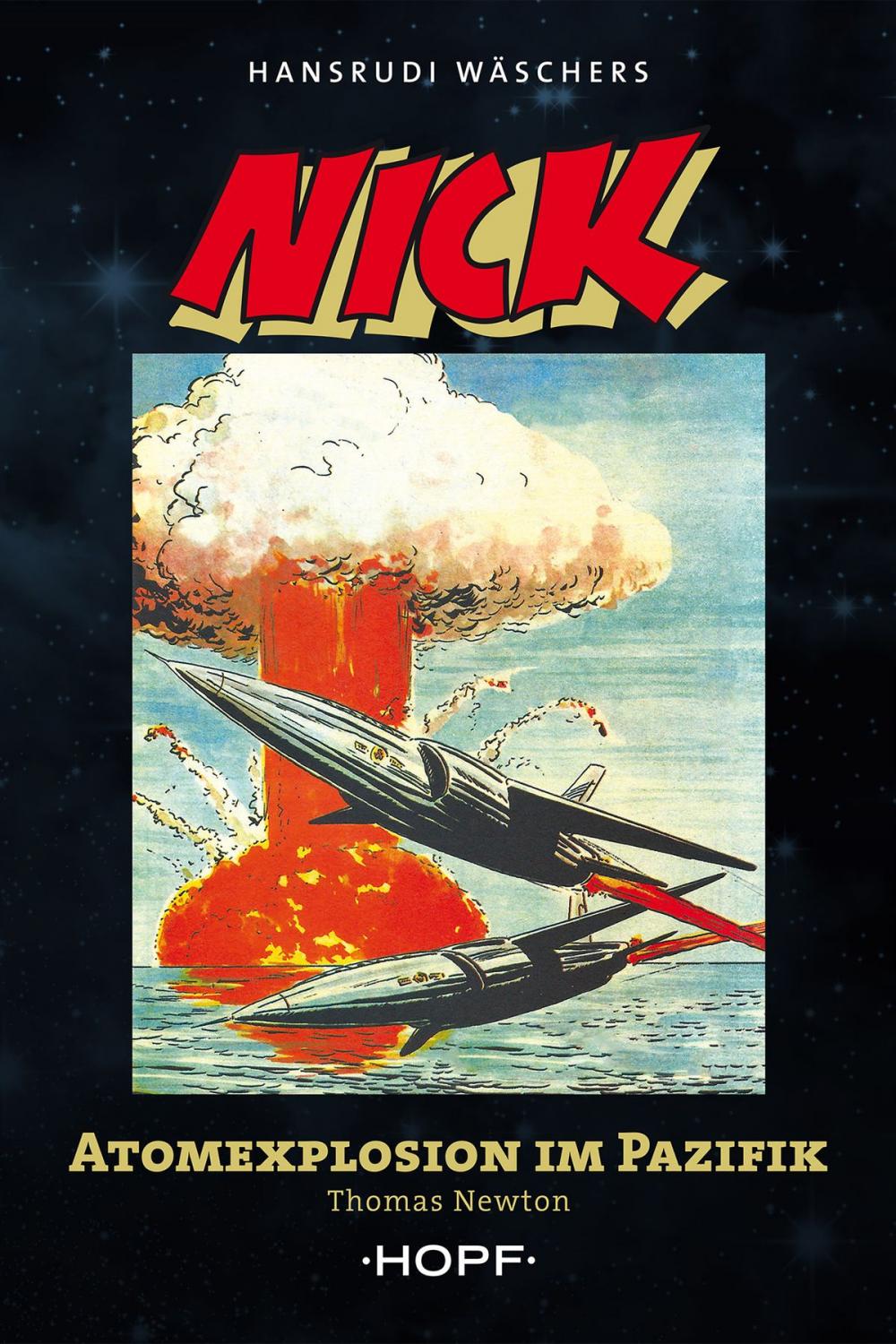 Big bigCover of Nick 5 (zweite Serie): Atomexplosion im Pazifik