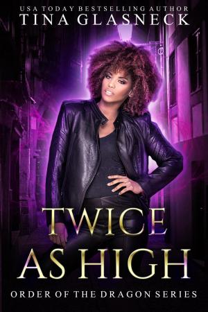 Cover of the book Twice as High by Anita Valle