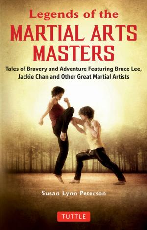 Cover of the book Legends of the Martial Arts Masters by L.A. Weatherly