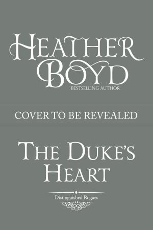Cover of the book The Duke's Heart by Heather Boyd