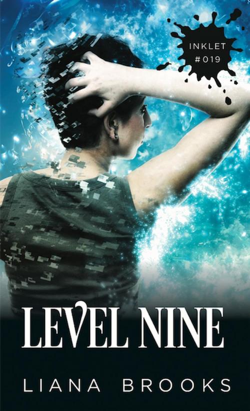 Cover of the book Level Nine by Liana Brooks, Inkprint Press