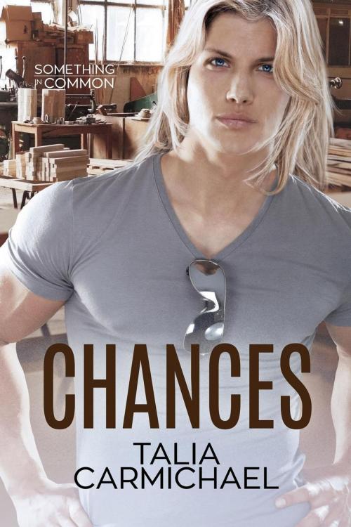 Cover of the book Chances by Talia Carmichael, Simply Sophisticated Publishing