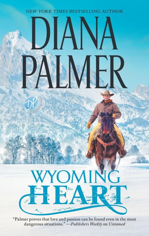 Cover of the book Wyoming Heart by Diana Palmer, HQN Books