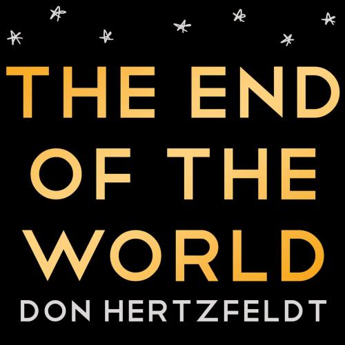 Cover of the book The End of the World by Don Hertzfeldt, Random House Publishing Group