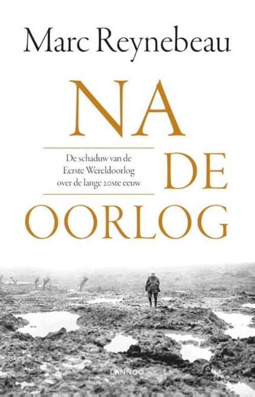 Cover of the book Na de oorlog (E-boek) by Marc Reynebeau, Terra - Lannoo, Uitgeverij