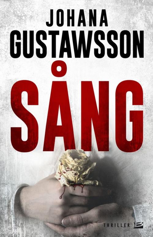 Cover of the book SANG by Johana Gustawsson, Bragelonne