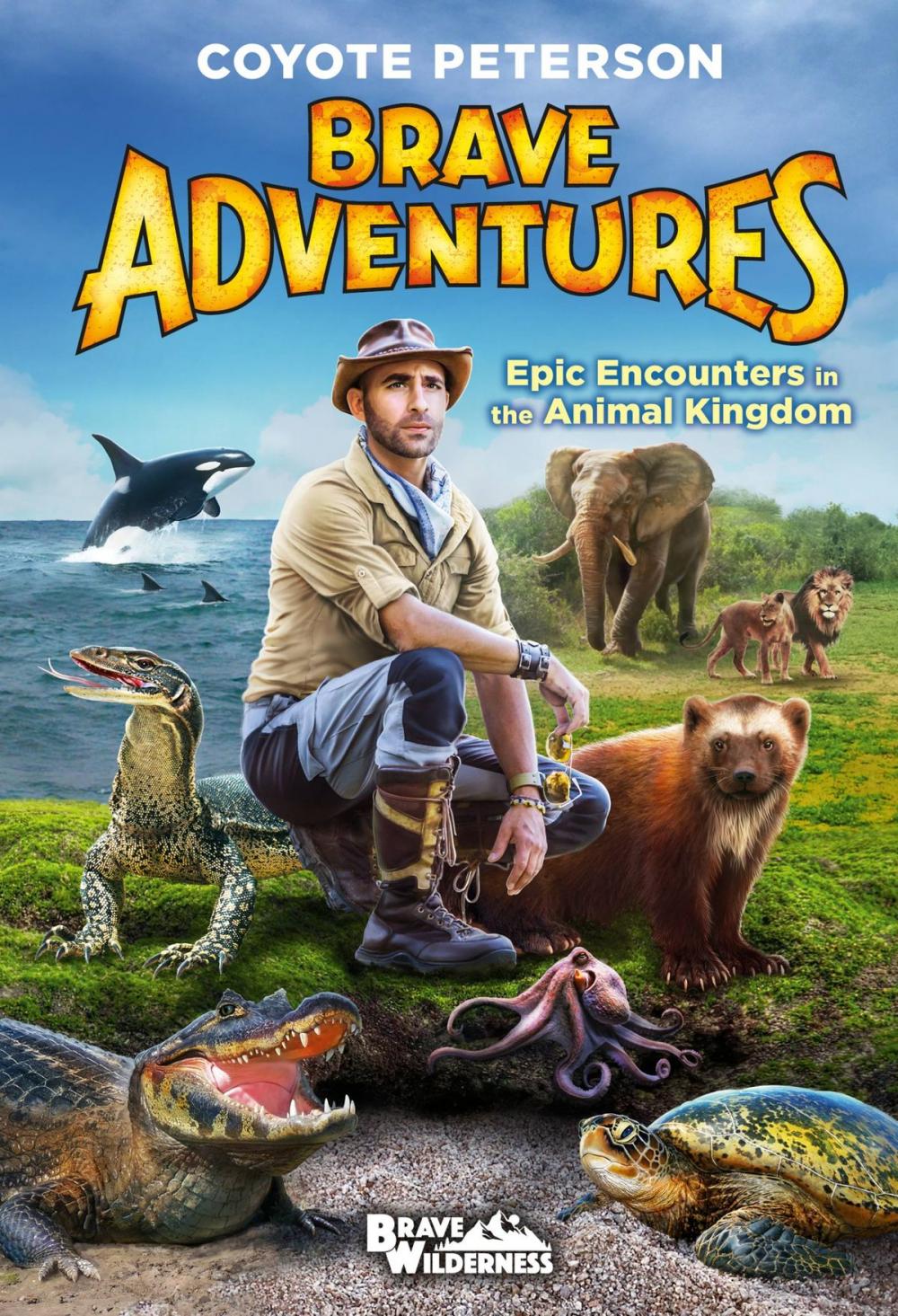 Big bigCover of Epic Encounters in the Animal Kingdom (Brave Adventures Vol. 2)