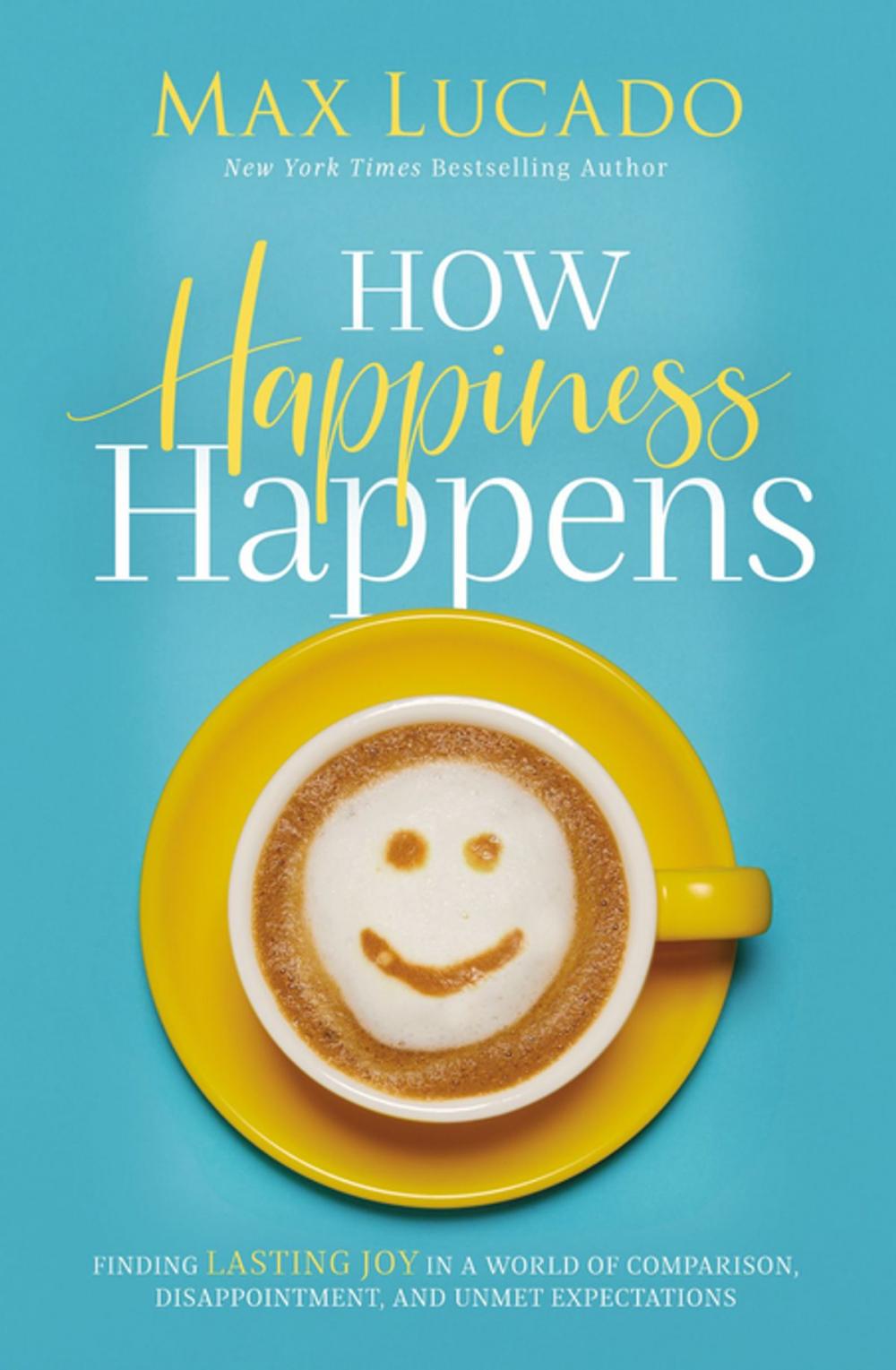 Big bigCover of How Happiness Happens