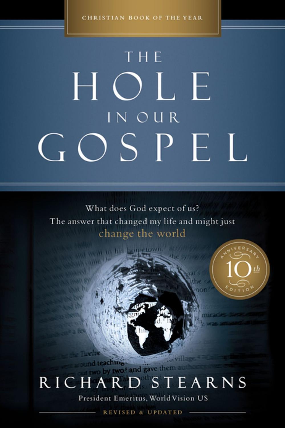 Big bigCover of The Hole in Our Gospel 10th Anniversary Edition