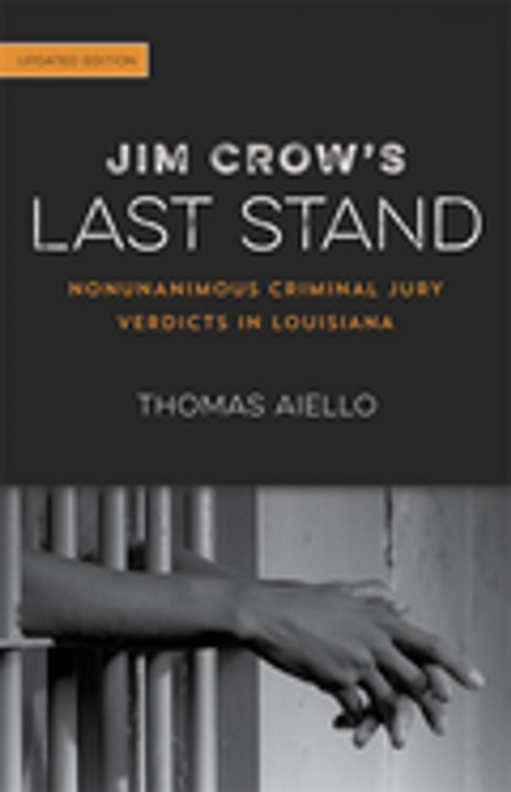 Big bigCover of Jim Crow’s Last Stand