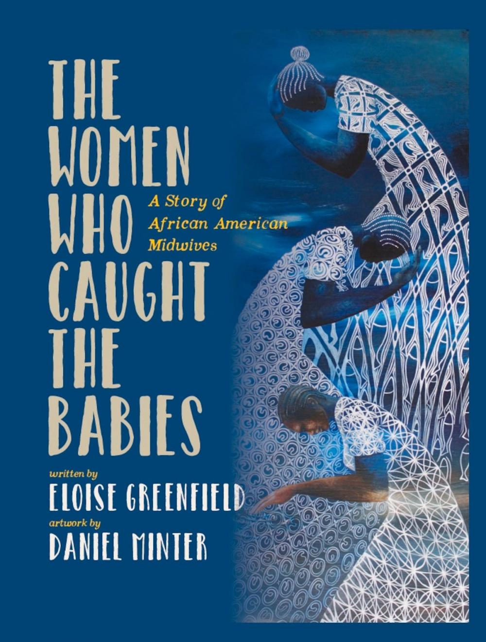 Big bigCover of The Women Who Caught The Babies