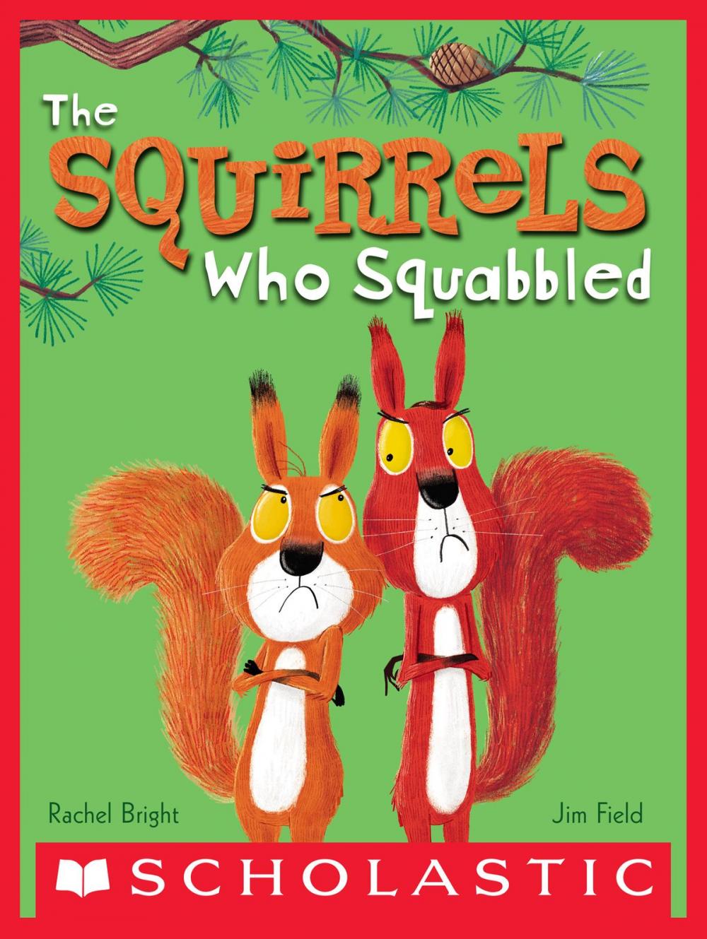 Big bigCover of The Squirrels Who Squabbled