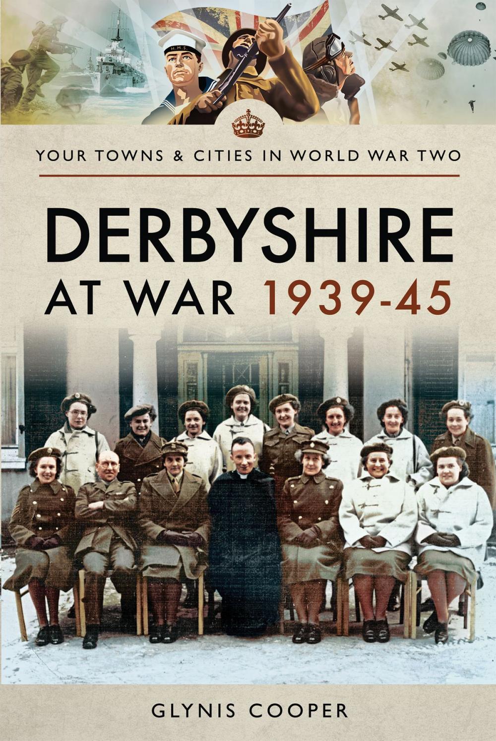 Big bigCover of Derbyshire at War 1939–45