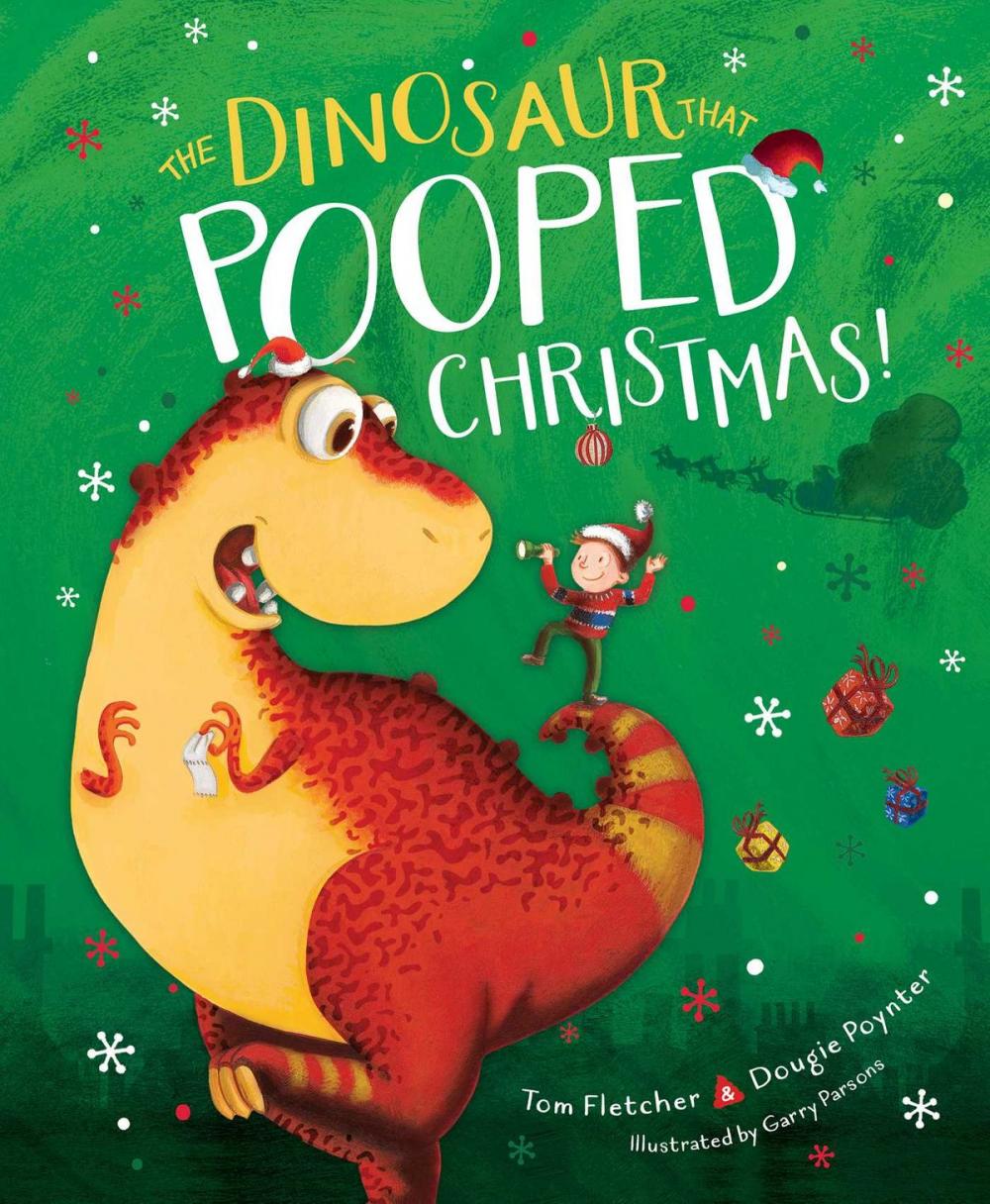 Big bigCover of The Dinosaur That Pooped Christmas!