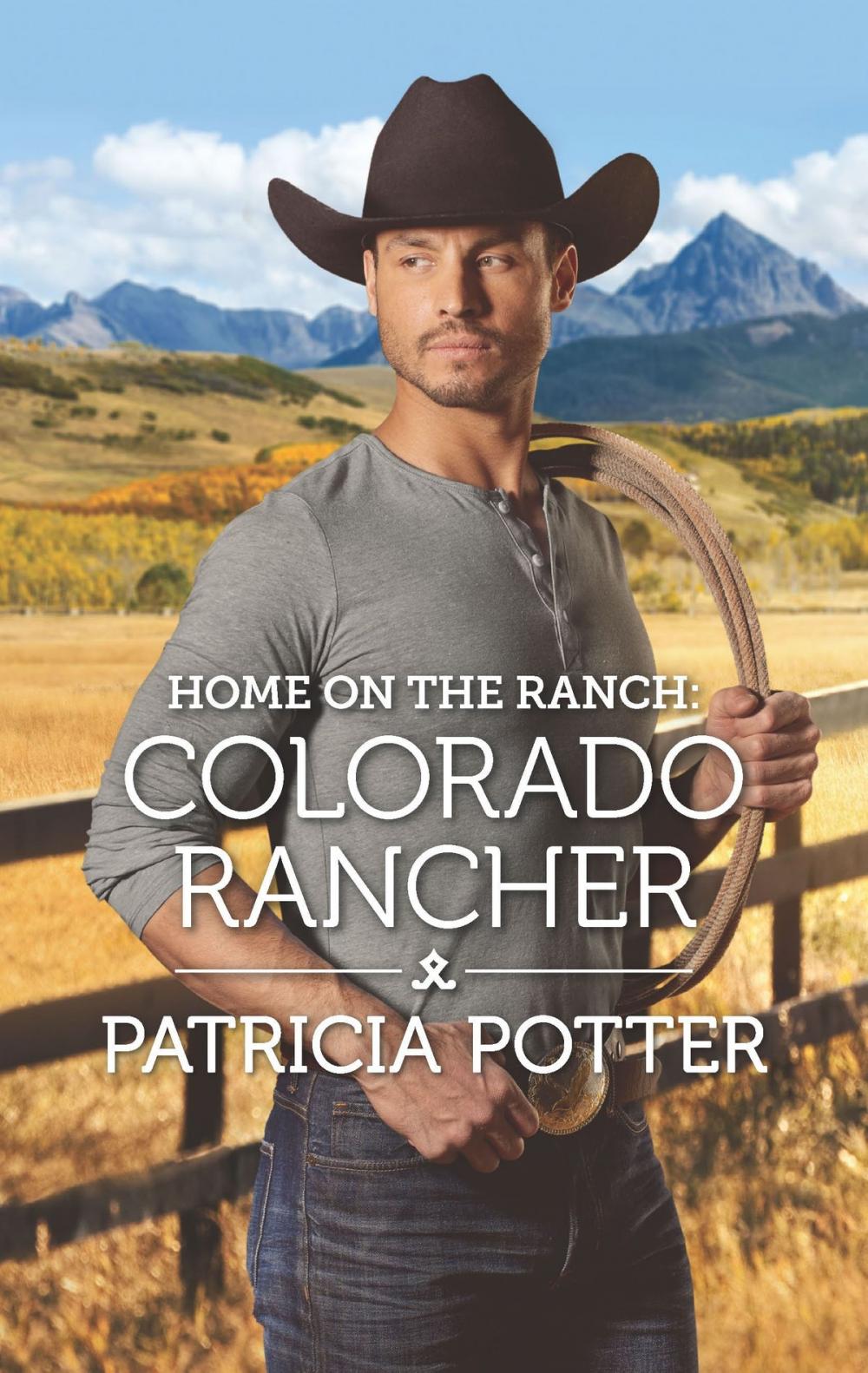 Big bigCover of Home on the Ranch: Colorado Rancher