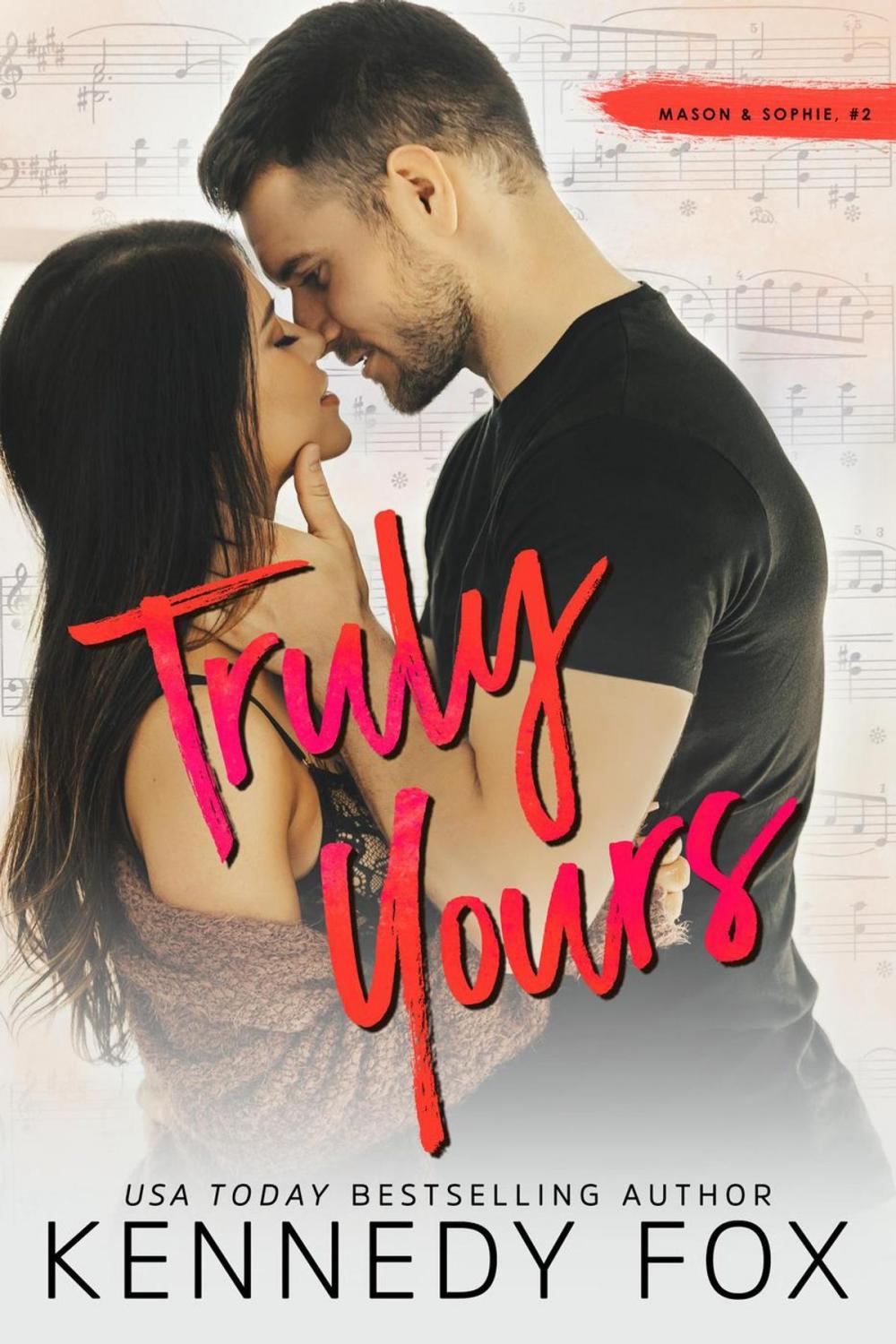 Big bigCover of Truly Yours (Mason & Sophie, #2)