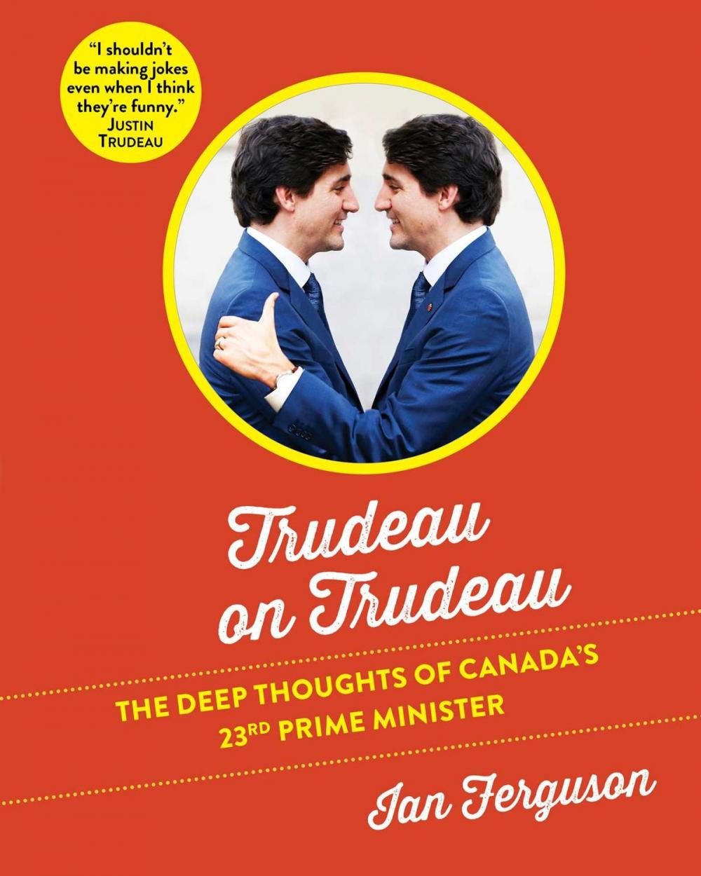 Big bigCover of Trudeau on Trudeau