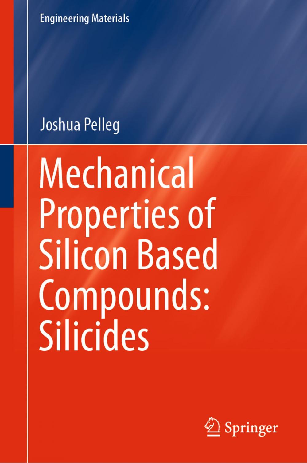 Big bigCover of Mechanical Properties of Silicon Based Compounds: Silicides