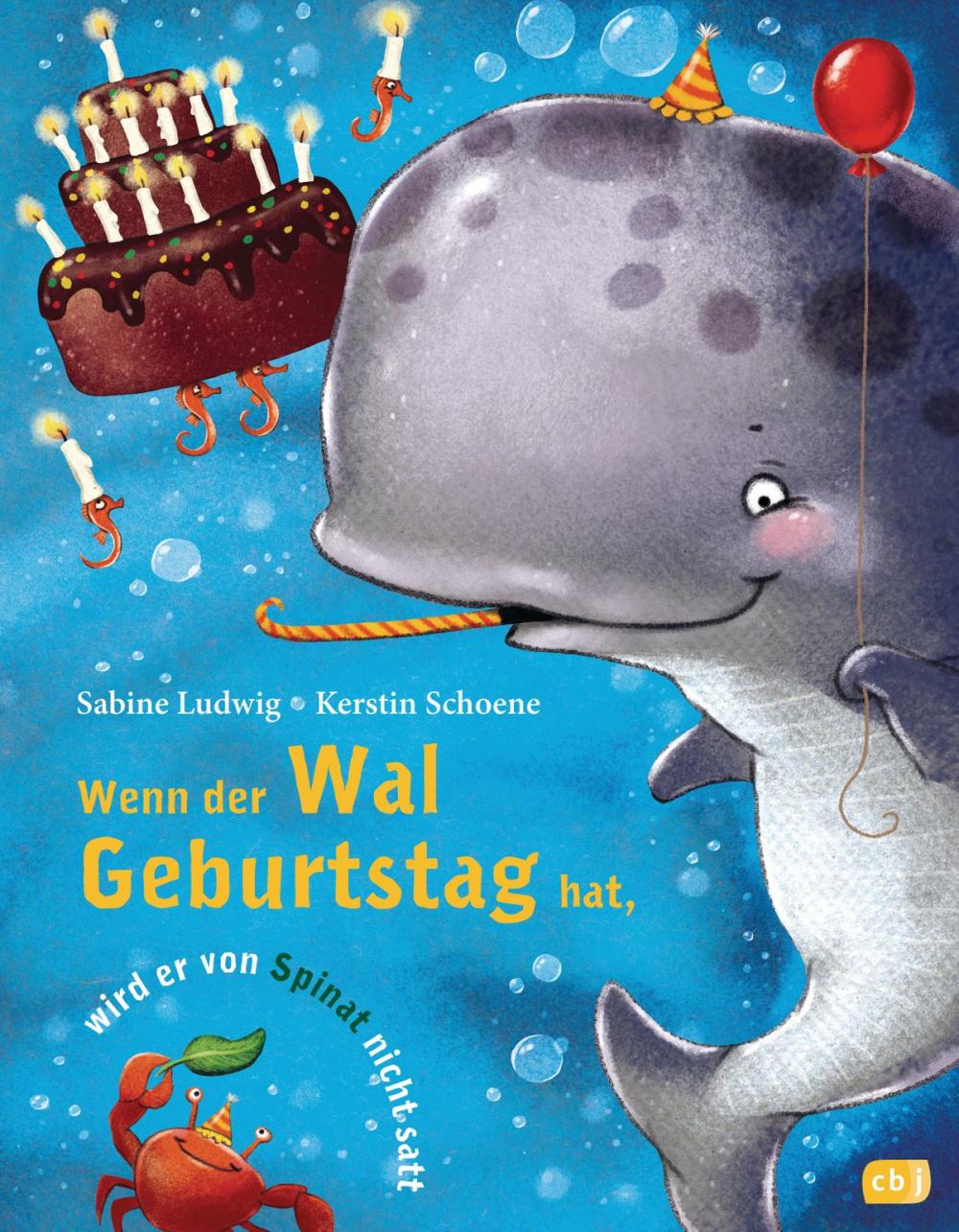 Big bigCover of Wenn der Wal Geburtstag hat, wird er von Spinat nicht satt