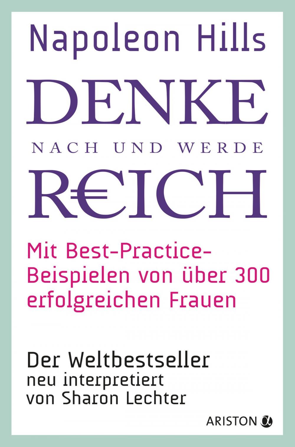 Big bigCover of Napoleon Hills »Denke nach und werde reich« mit Best-Practice-Beispielen von über 300 erfolgreichen Frauen