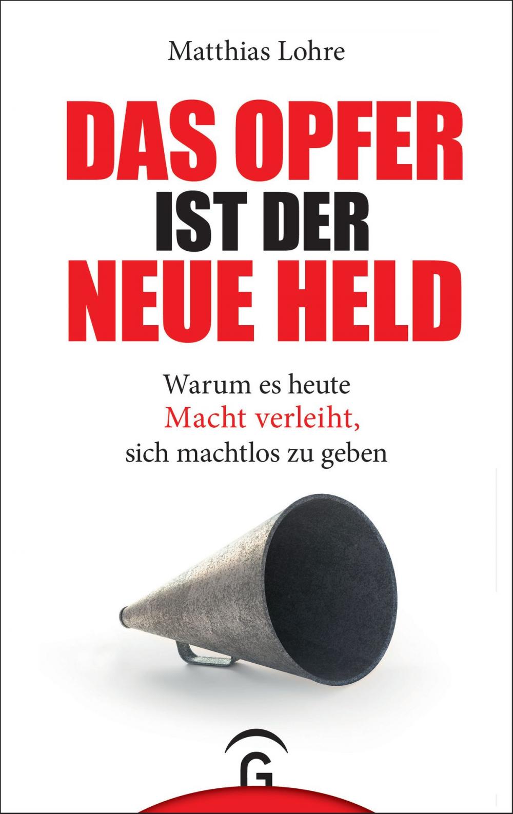 Big bigCover of Das Opfer ist der neue Held