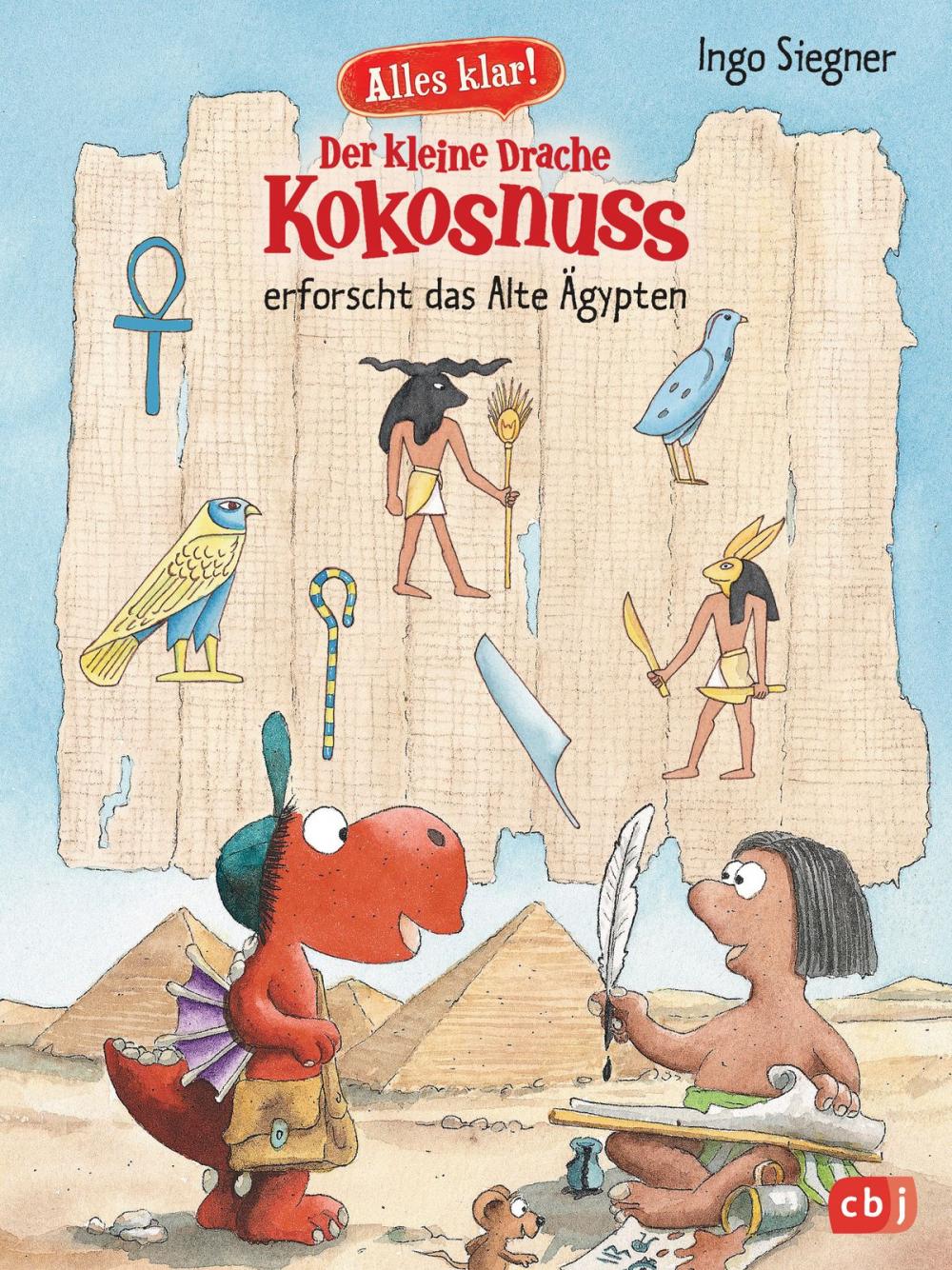 Big bigCover of Alles klar! Der kleine Drache Kokosnuss erforscht das Alte Ägypten