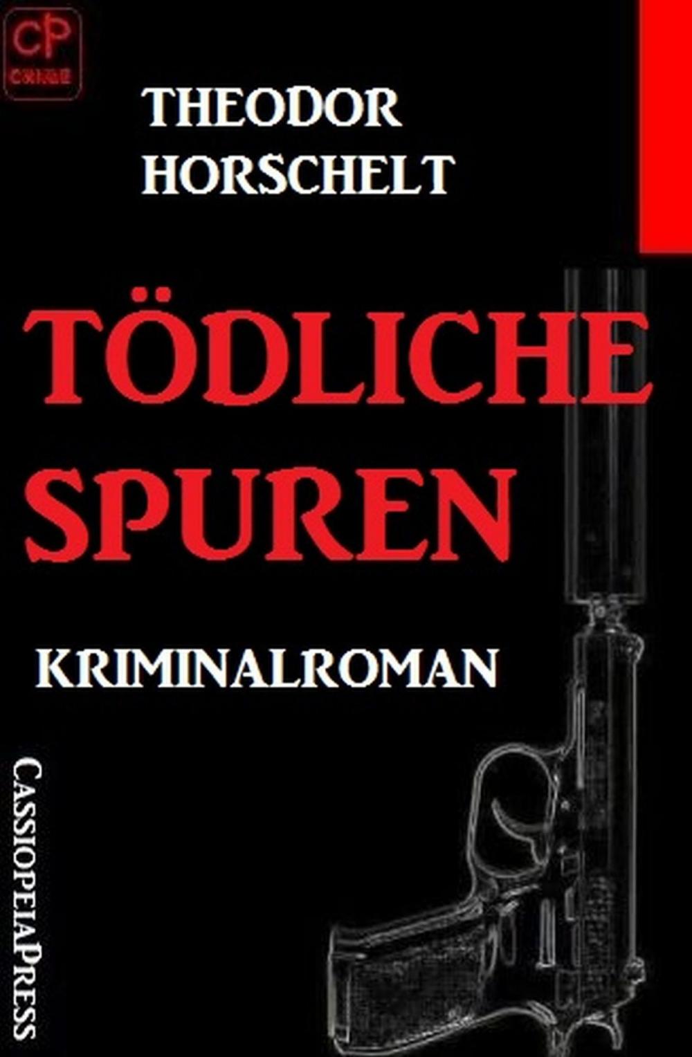 Big bigCover of Tödliche Spuren: Kriminalroman