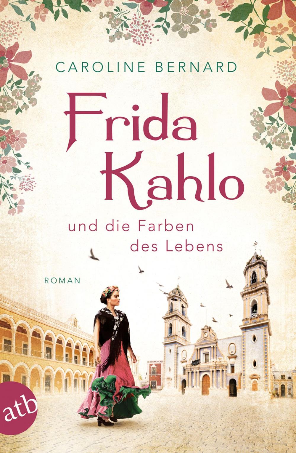 Big bigCover of Frida Kahlo und die Farben des Lebens