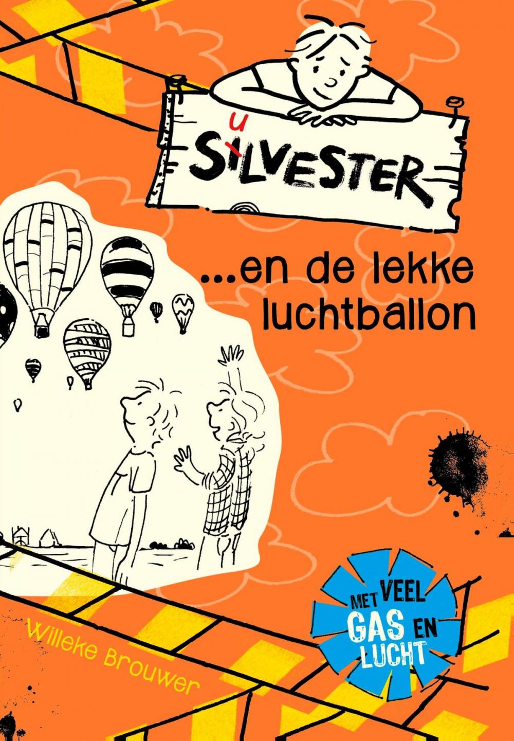 Big bigCover of Silvester ... en de lekke luchtballon