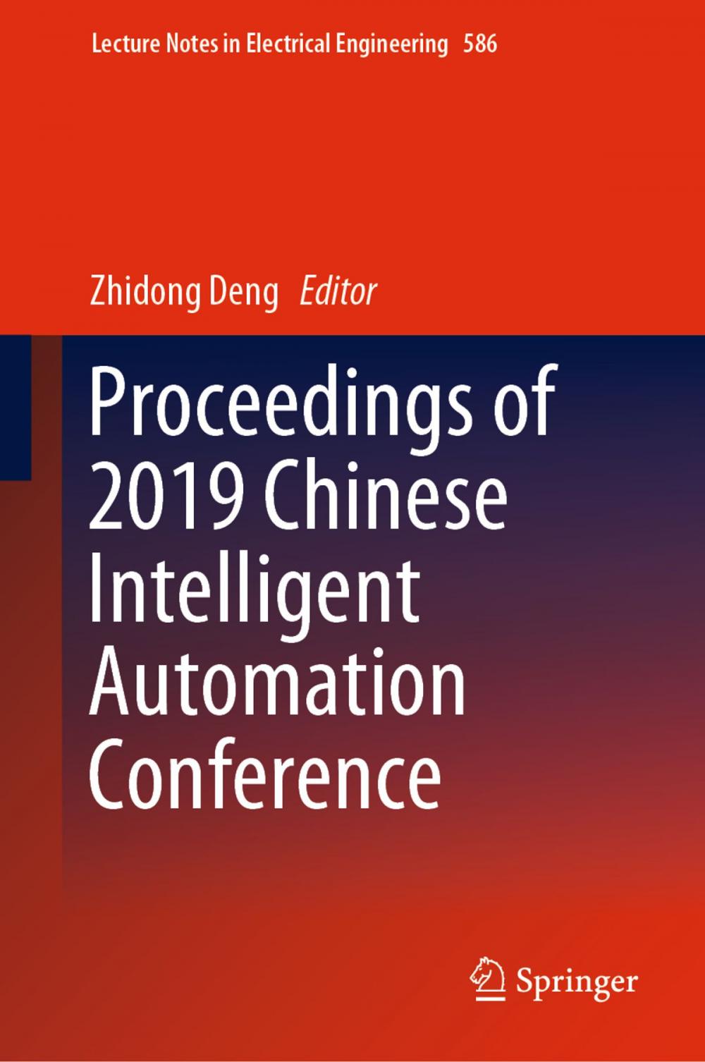 Big bigCover of Proceedings of 2019 Chinese Intelligent Automation Conference