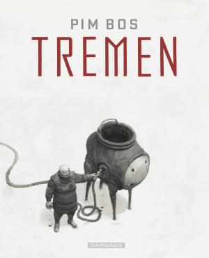 Cover of the book Tremen by Jean Bastide, Christophe Cazenove, Jean Roba